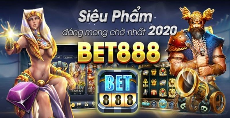 Bet888 là siêu phẩm được anh em đón nhận nồng nhiệt