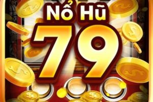 Nohu79 – Sân chơi cá cược với sự hoàn hảo và toàn diện hàng đầu 2025