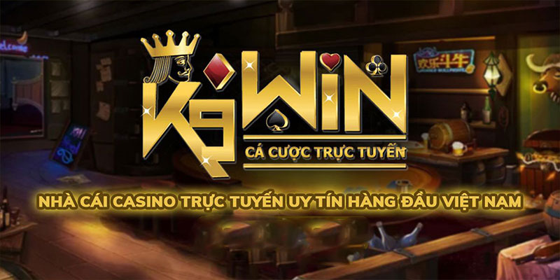 K9 – Review thế giới game online nhà cái , chơi game hay trúng thưởng lớn
